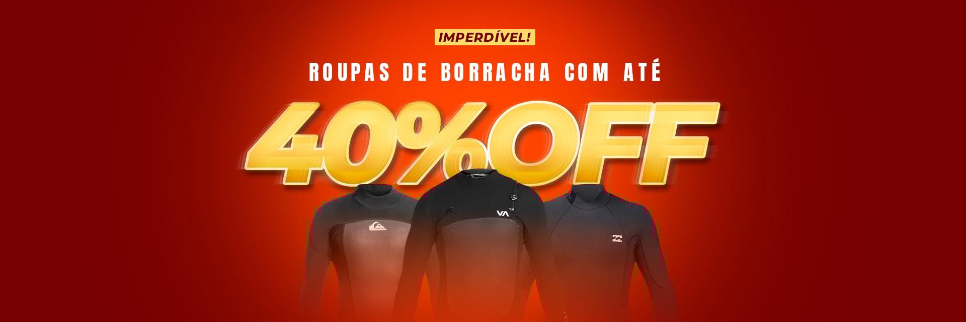 Promoção 40% off roupa de borracha