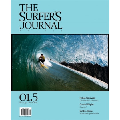 THE SURFERS JOURNAL BRASIL VOLUME 1 NÚMERO 5 FEV/ MAR 2013 THE SURFERS JOURNAL BRASIL VOLUME 1 NÚMERO 5 FEV/ MAR 2013